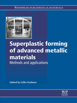cover image of Superplastic Forming of Advanced Metallic Materials